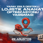 Yapay Zekâ Lojistikte Sahneye Çıkıyor: 512 Takımdan 10’u Finale Kaldı