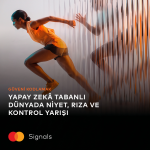 Mastercard Signals raporuna göre yapay zekâ asistanlarının ticarette yaygınlaşmasını teknoloji değil, güven belirleyecek