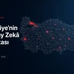 Türkiye'nin Yapay Zekâ Haritası 2026: AI Şirketleri ve Girişimleri
