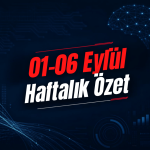 01-06 Eylül haftasında yapay zekâ dünyasında neler oldu? AI girişimleri ve önemli sektörel duyurular.